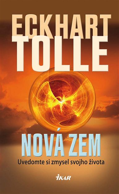 Eckhart Tolle - Nová zem
