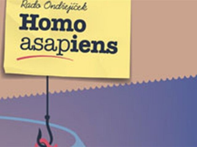 Rado Ondřejíček: Homo asapiens