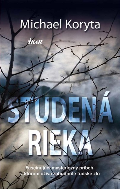 Michael Koryta: Studená rieka