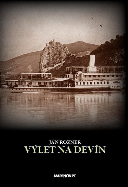 Ján Rozner: Výlet na Devín