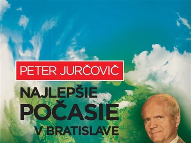 Peter Jurčovič: Najlepšie počasie v Bratislave