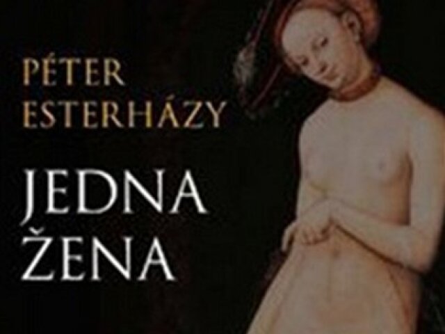 Péter Esterházy: Jedna žena