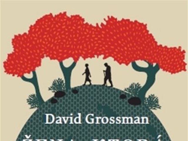 David Grossman: Žena, ktorá uteká pred správou