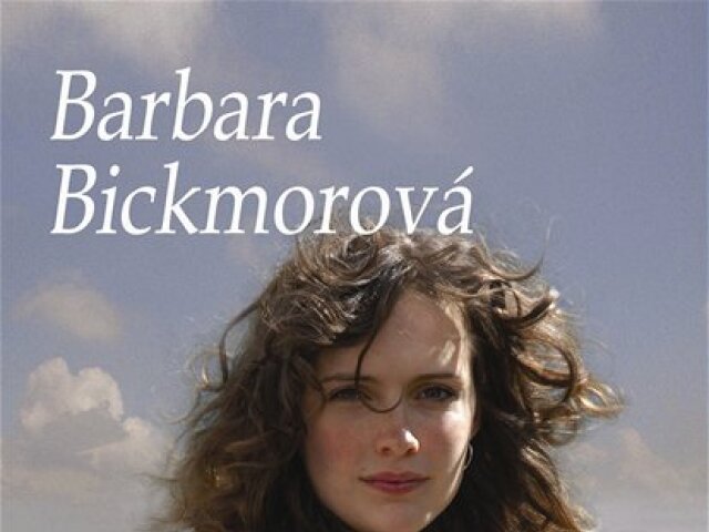 Barbara Bickmorová: Láska si ťa nájde