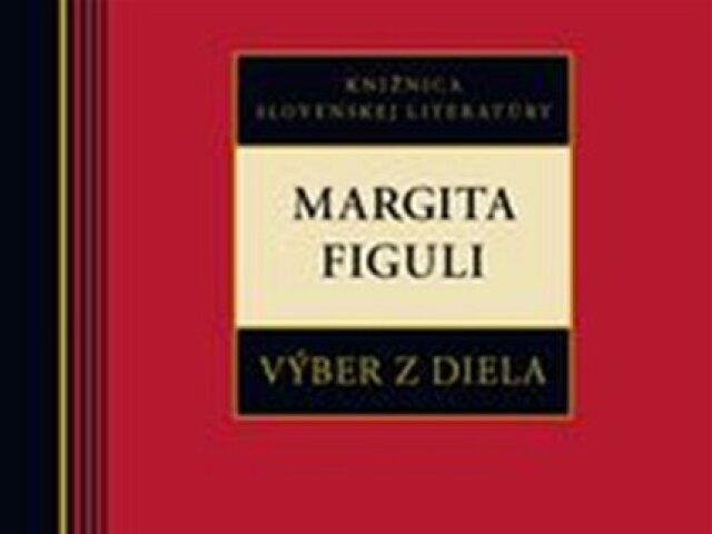 Margita Figuli: Výber z diela