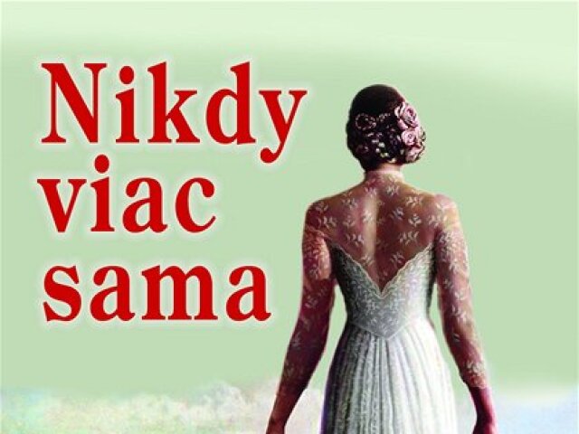 Tamara McKinley: Nikdy viac sama