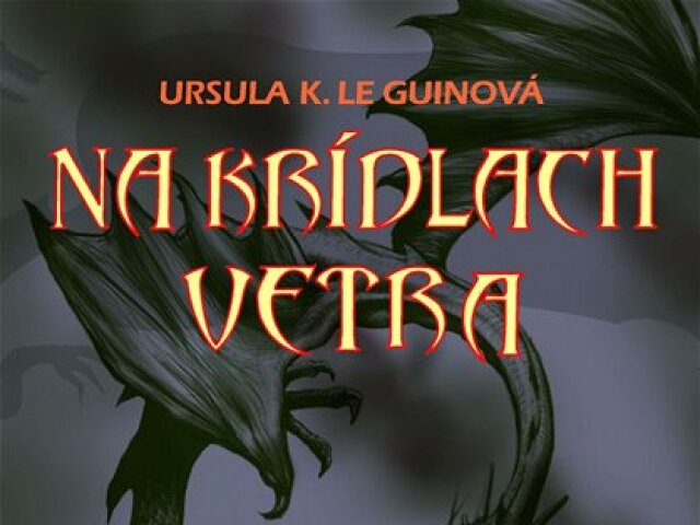 Ursula le Guin: Na krídlach vetra