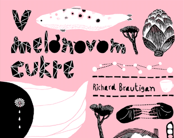 Richard Brautigan: V melónovom cukre
