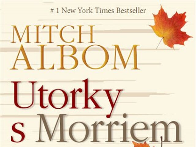 Mitch Albom: Utorky s Morriem