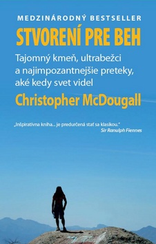 Christopher McDougall: Stvorení pre beh