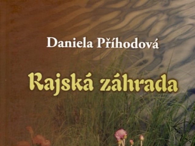 vik-anotka PRIHODOVA Daniela Příhodová: Rajská záhrada