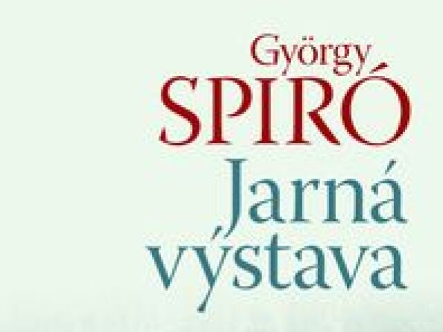vik-anotka SPi RO György Spiró: Jarná výstava