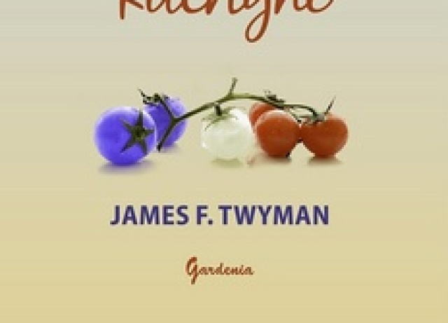 vik-anotka TWYMAN James F. Twyman: Láska, boh a umenie francúzskej kuchyne