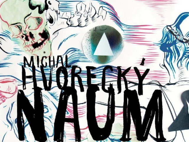 vik-anotka HVORECKY Michal Hvorecký: Naum