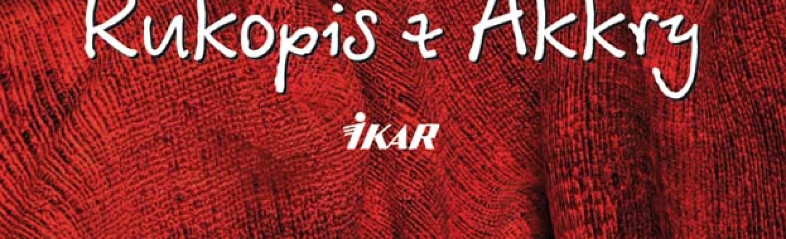 Paulo Coelho - Rukopis z Akkry