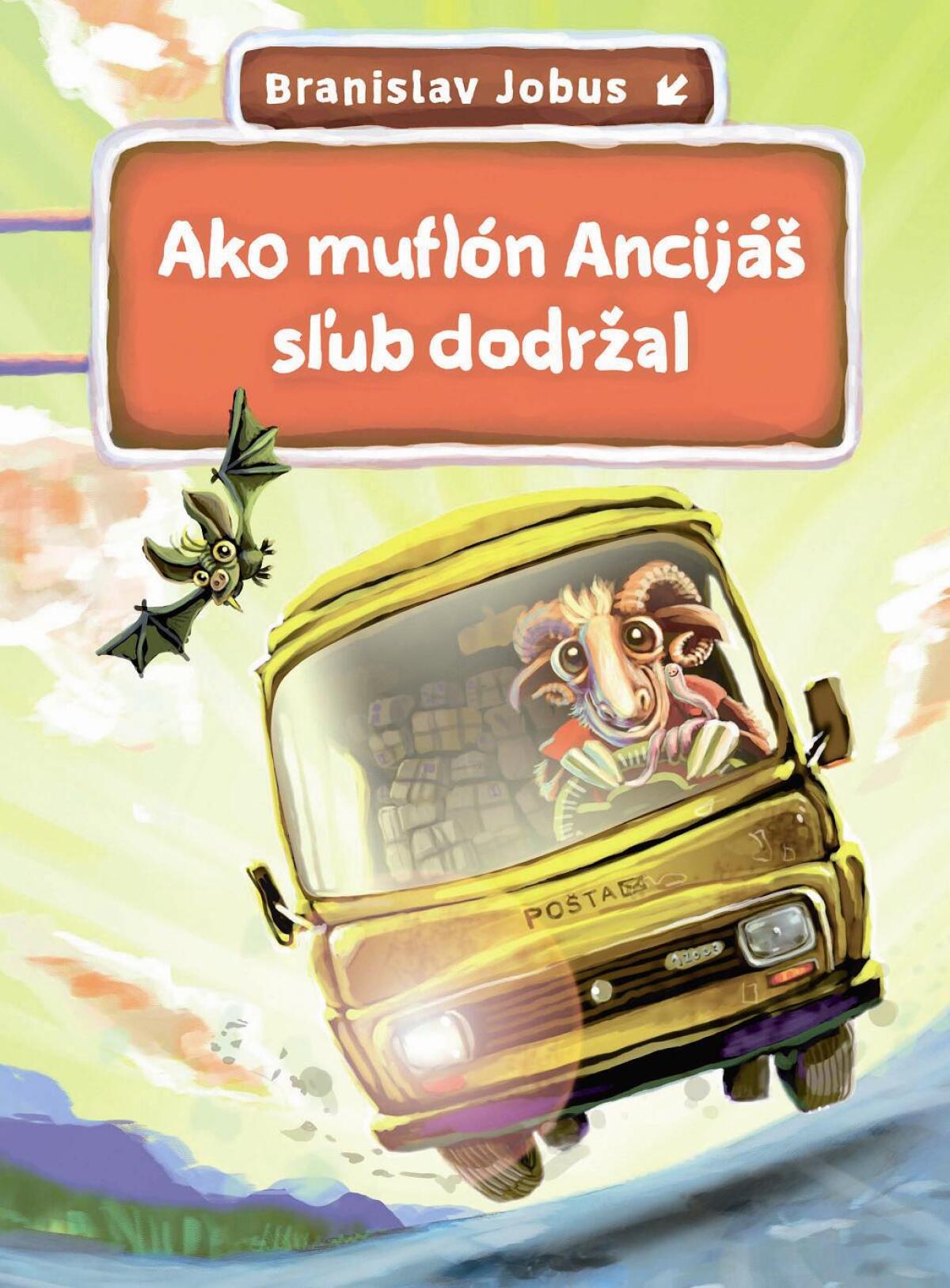 Branislav Jobus: Ako muflón Ancijáš sľub dodržal