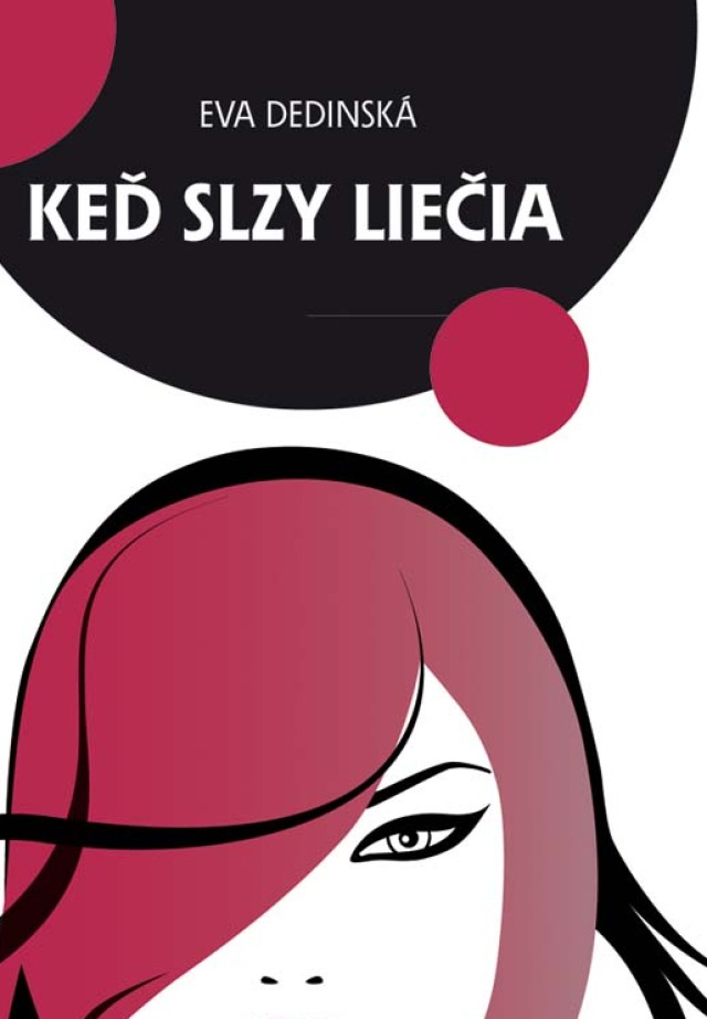 Eva Dedinská - Keď slzy liečia
