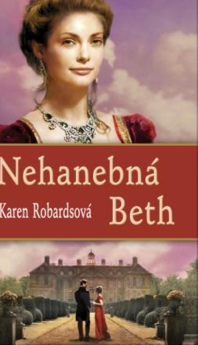 Karen Robardsová Nehanebná Beth
