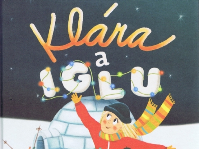 Petra Nagyová-Džerengová Klára a iglu