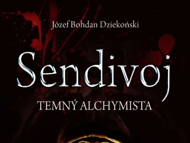 Józef B. Dziekoński Sendivoj – temný alchymista