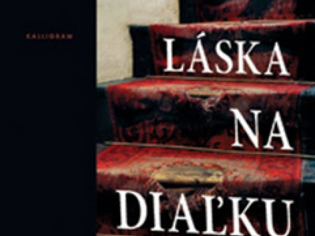 Lajos Grendel: Láska na diaľku