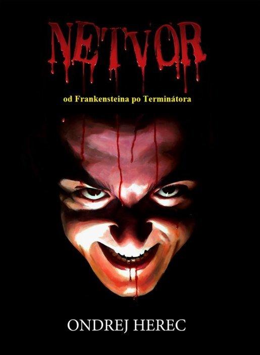 Ondrej Herec: Netvor