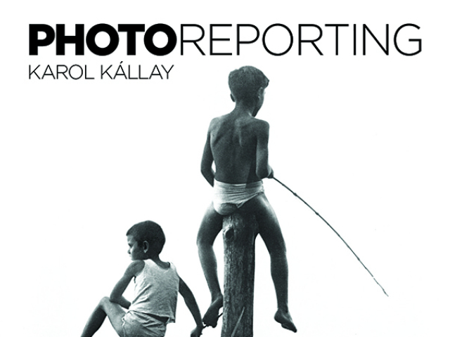 Karol Kállay  Photoreporting