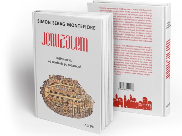 Simon Sebag Montefiore: Jeruzalem od založenia po súčasnosť