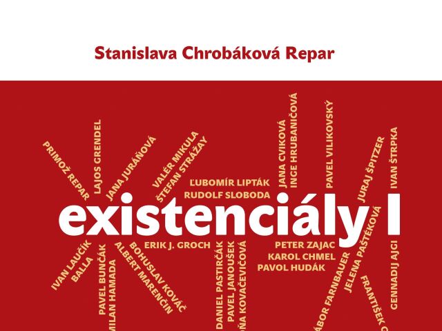 Stanislava Chrobáková Repar: Existenciály I