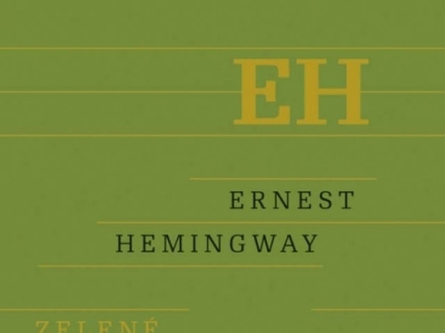 Ernest Hemingway Zelené pahorky africké