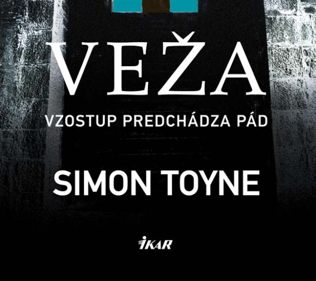 Simon Toyne - Veža