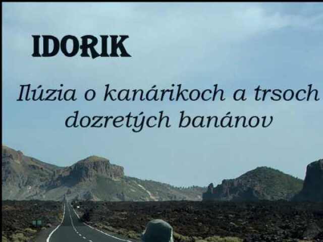 Idorik, Zápisky z Tenerife