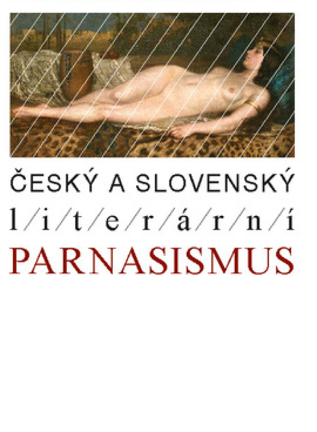 Dalibor Tureček, Aleš Haman a kol.: Český a slovenský literární parnasismus