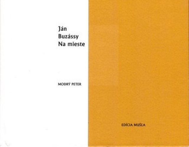 Ján Buzássy: Na mieste