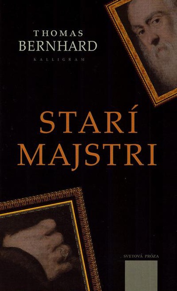 Thomas Bernhard: Starí majstri