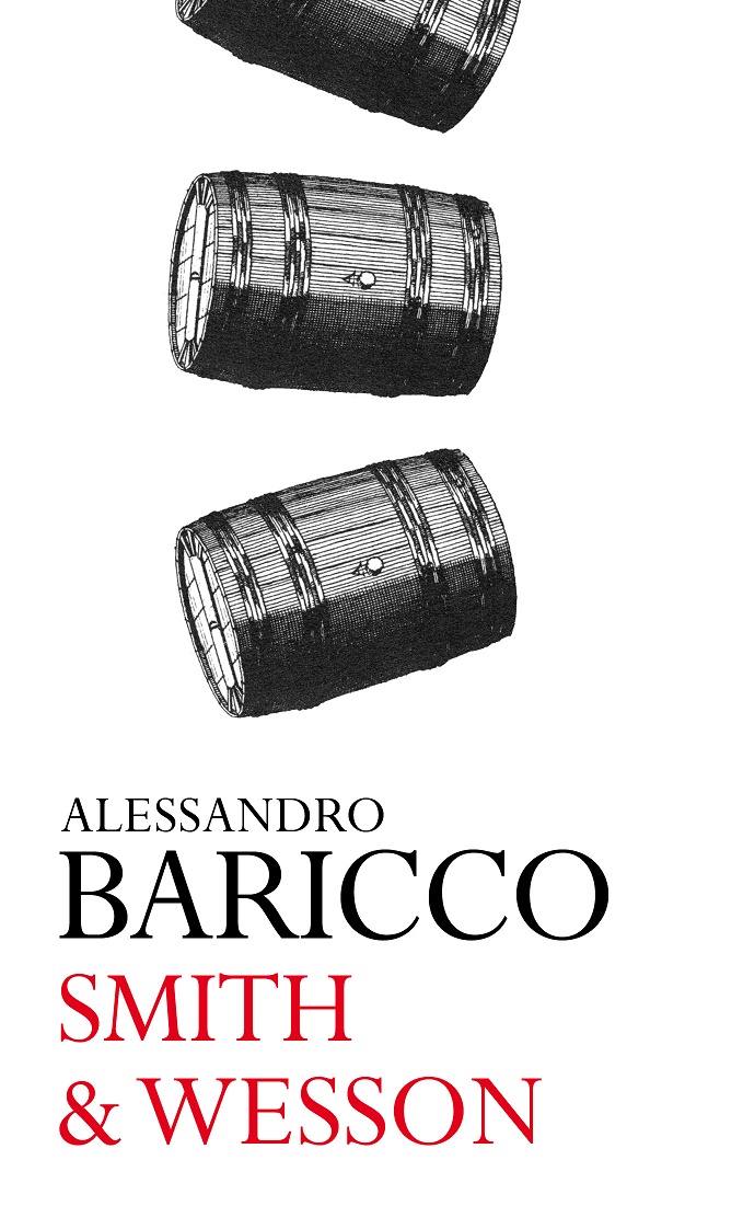 Alessandro Baricco: Smith & Wesson