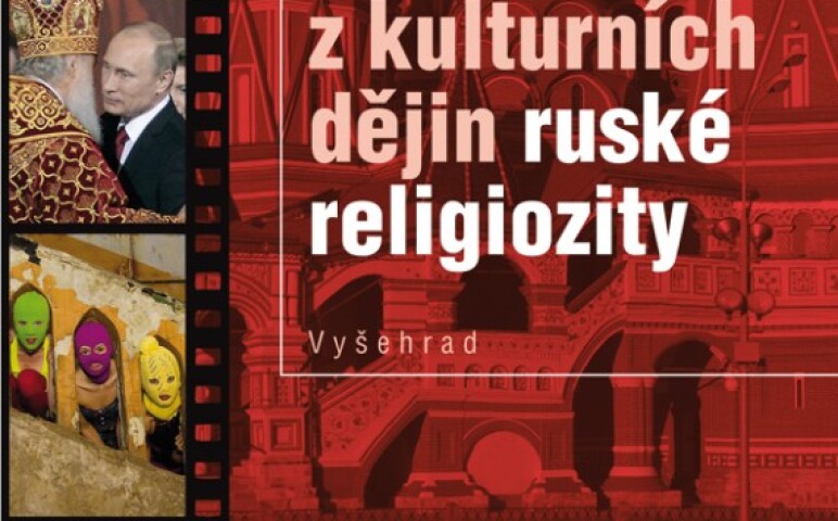 Martin C. Putna: Obrazy z kulturních dejín ruské religiozity