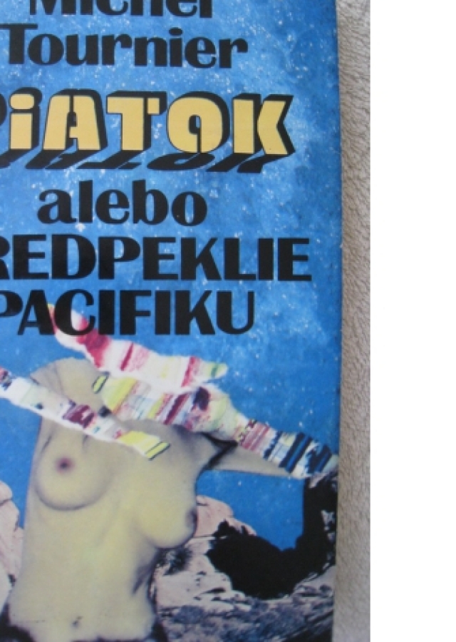 Piatok alebo predpeklie Pacifiku, Michel Tournier