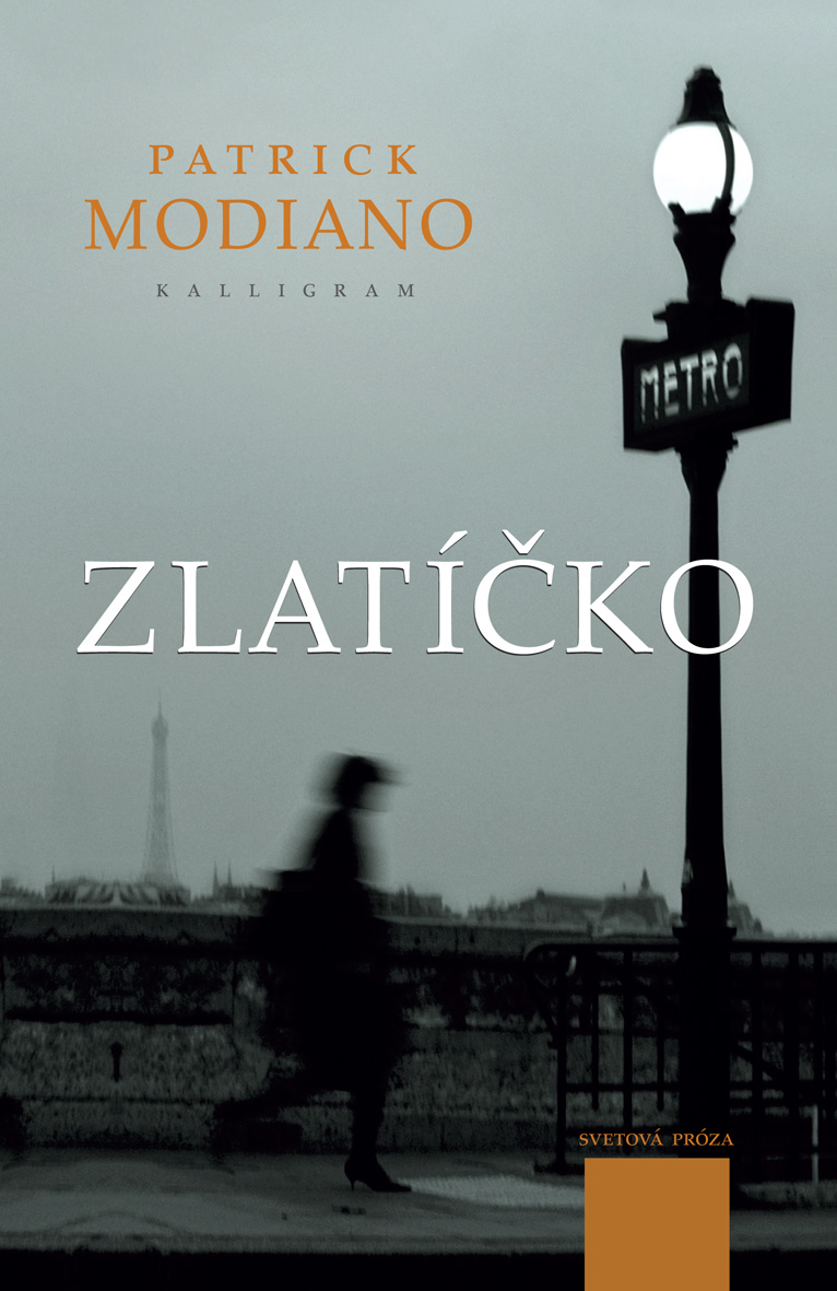 Patrick Modiano: Zlatíčko