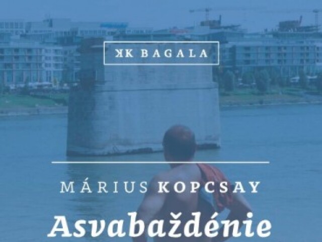 Márius Kopcsay: Asvabaždénie
