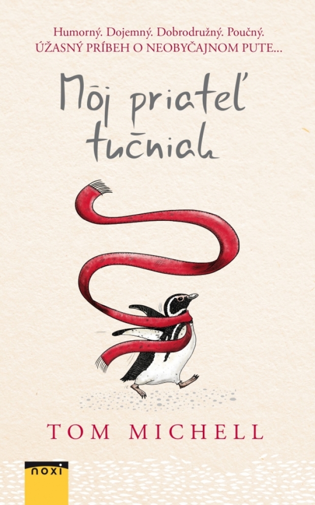 Tom Michell - Môj priateľ tučniak
