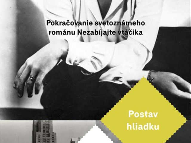 Harper Leeová: Postav hliadku