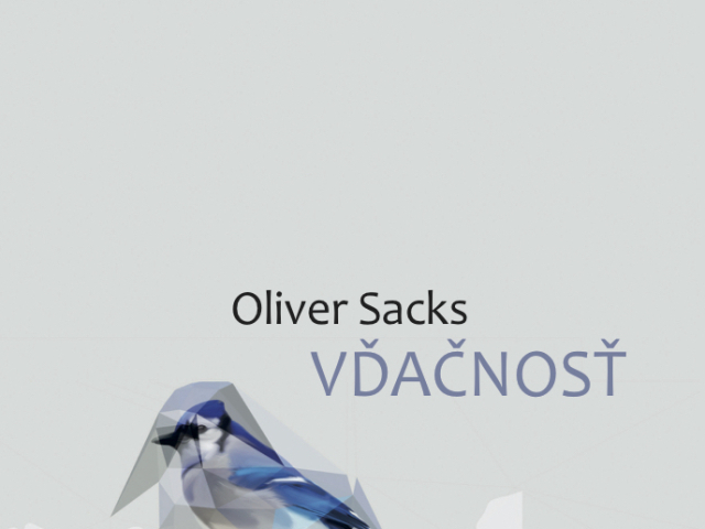 Oliver Sacks: Vďačnosť
