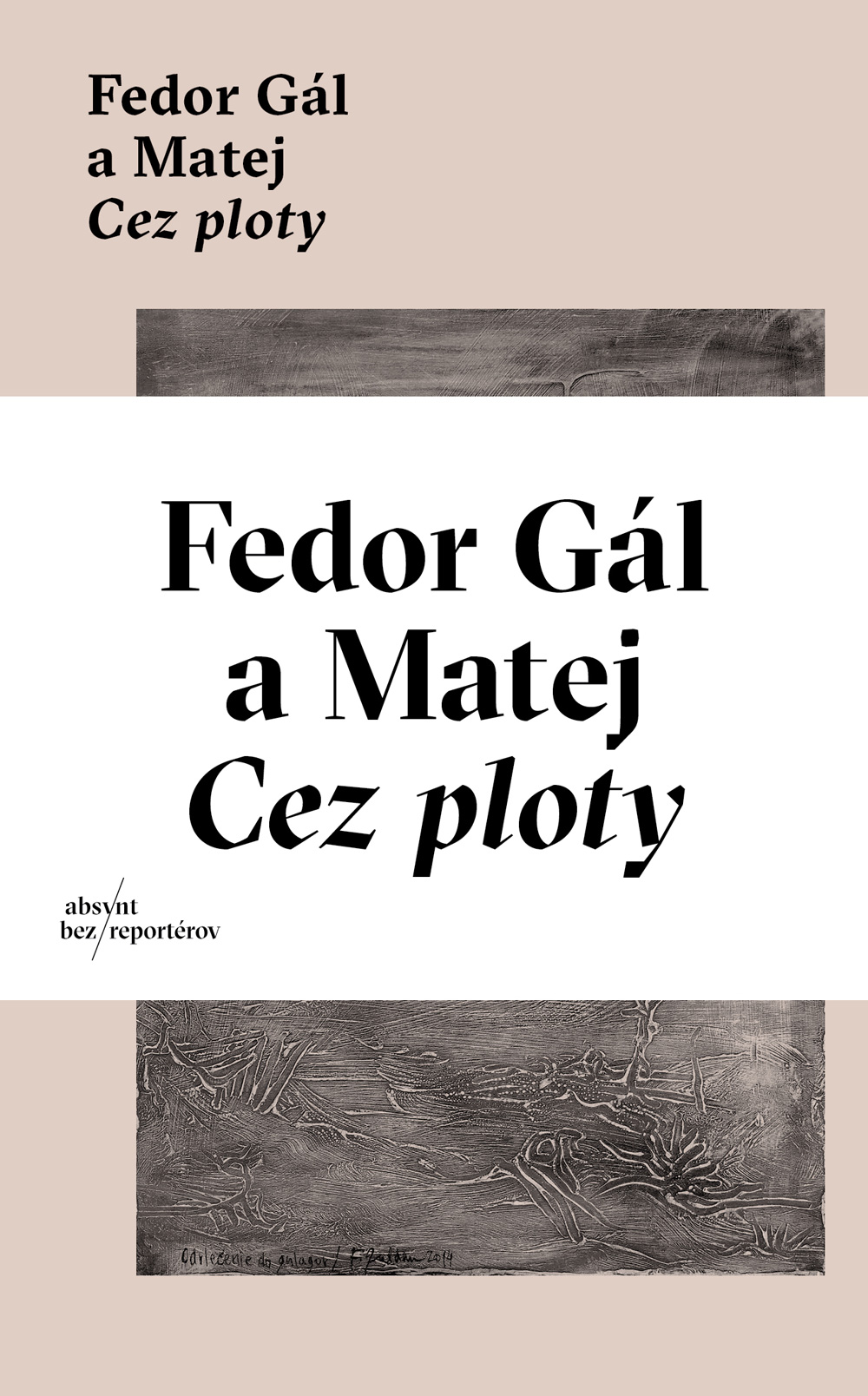 Fedor Gál a Matej: Cez ploty