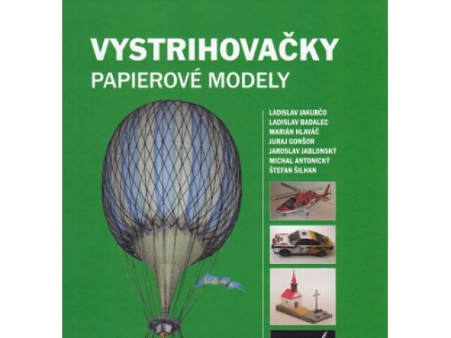Kolektív autorov: Vystrihovačky. Papierové modely