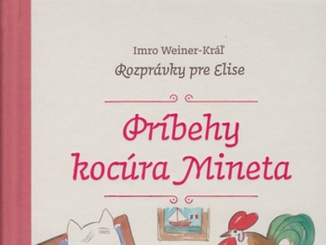 Imro Weiner-Kráľ: Príbehy kocúra Mineta