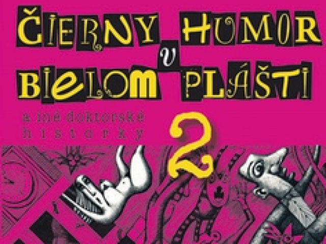 Peter Valo: Čierny humor v bielom plášti 2