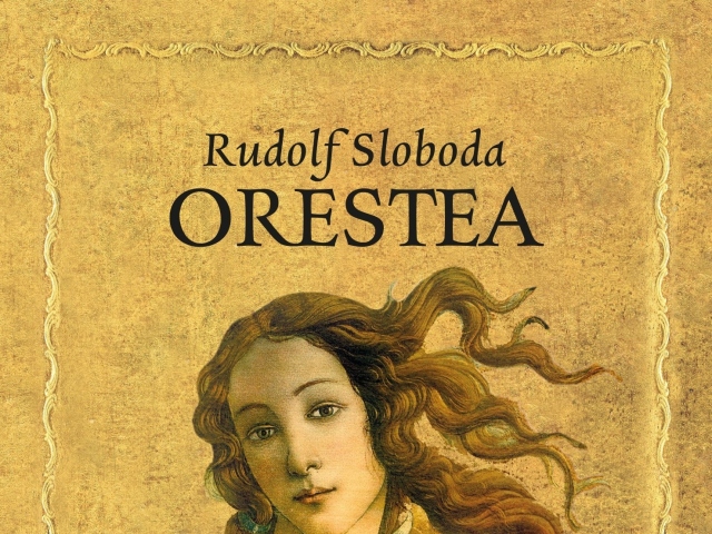 Rudolf Sloboda, Albert Marenčin: Orestea