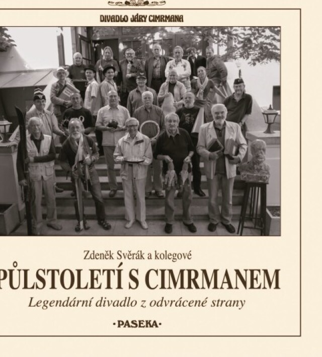 Zdeněk Svěrák a kolegové Půlstoletí s Cimrmanem