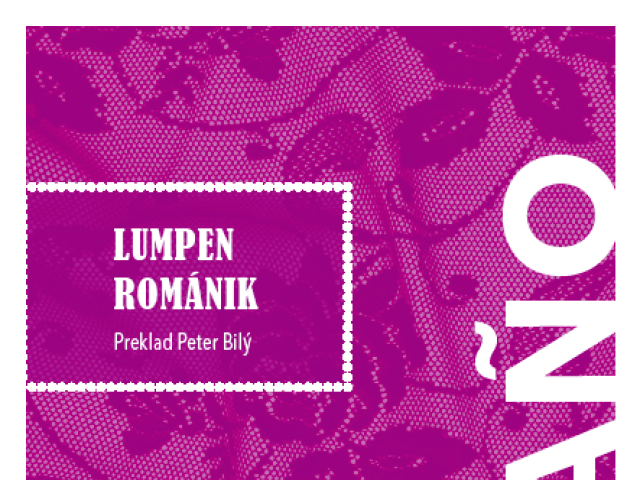 Roberto Bolaño: Lumpen románik